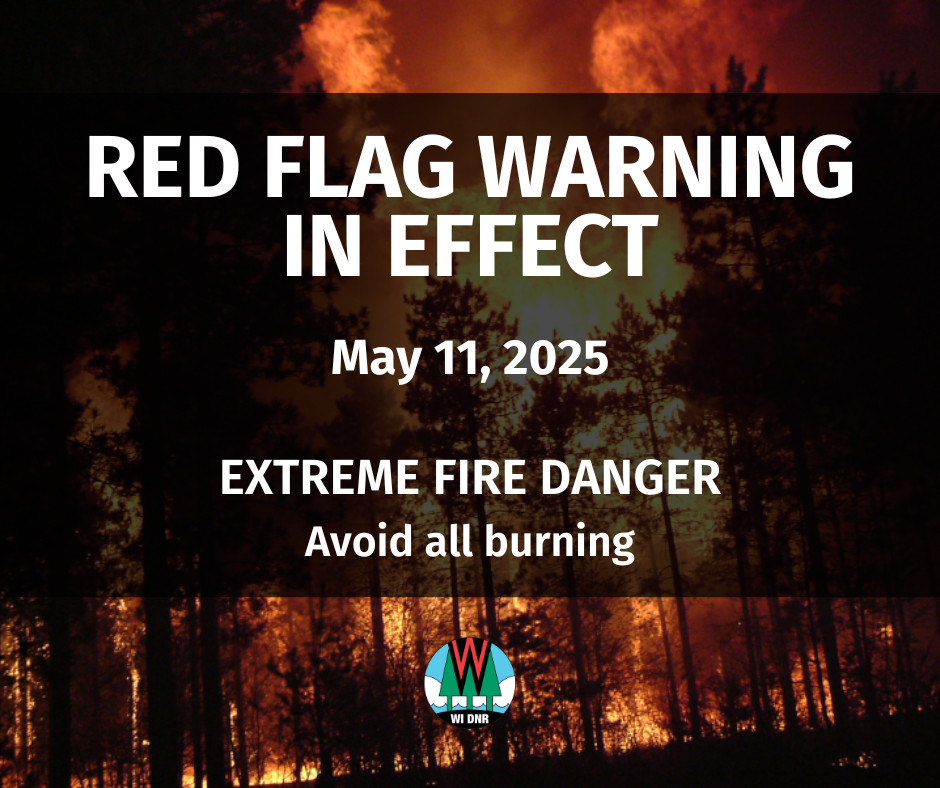 graphic of wildfire with text that reads "red flag warning in effect may 11 2025. extreme fire danger, avoid all burning"