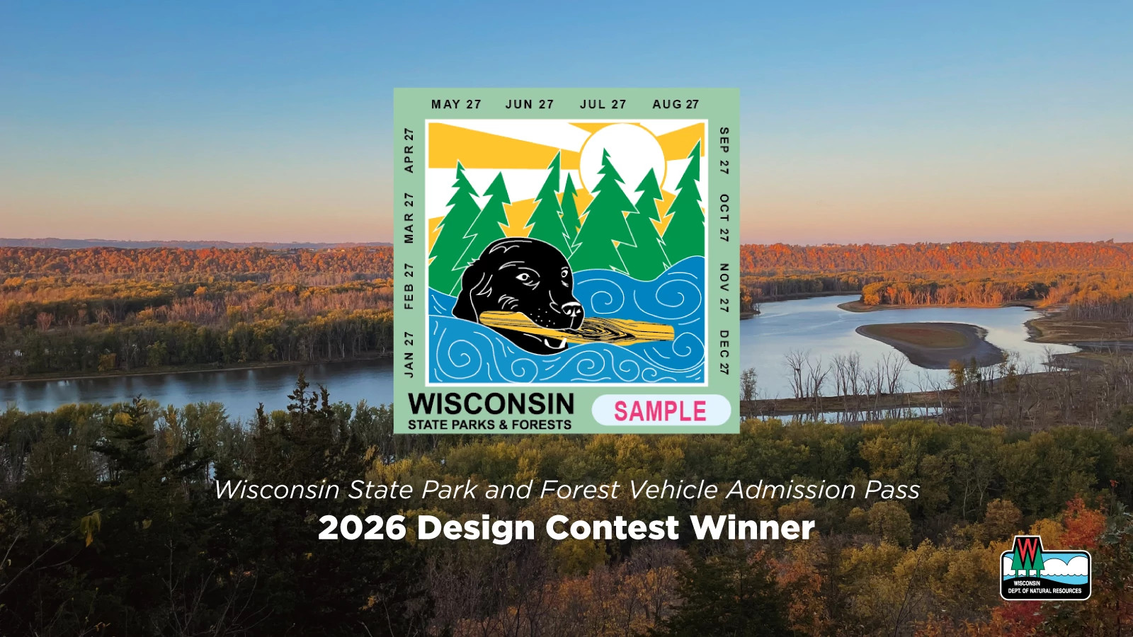 The 2026 Wisconsin State Park and Forest Vehicle Admission Pass design contest winner showing a dog swimmioverlaidng in a water near a forest. The pass is overlayed on an aerial picture of a river in autumn.